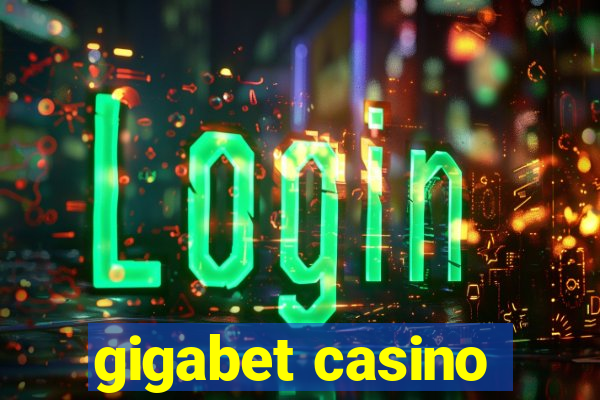 gigabet casino